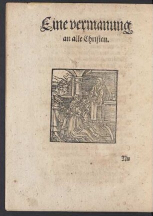 Eine vermanung an alle Christen.