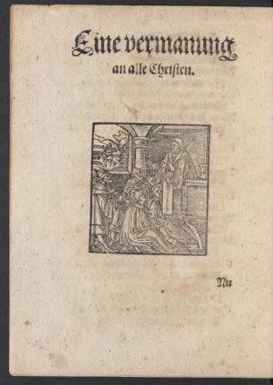 Eine vermanung an alle Christen.