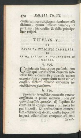 Titulus VI. De Caussis, Iudicium Camerale In Prima Instantia Fundantibus In Genere.