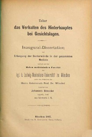 Ueber das Verhalten des Hinterhauptes bei Gesichtslagen ... : Inaugural-Dissertation