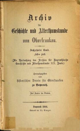 Archiv für Geschichte und Altertumskunde von Oberfranken. 16. 1884/86
