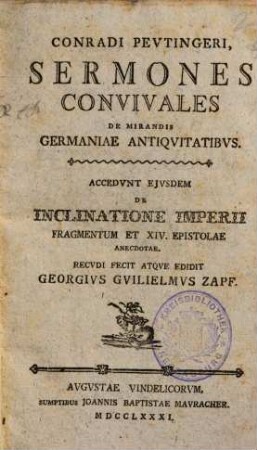 Conradi Peutingeri sermones convivales de mirandis Germaniae antiquitatibus