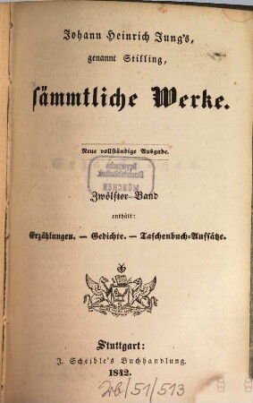 Johann Heinrich Jung's, genannt Stilling, sämmtliche Werke. 12