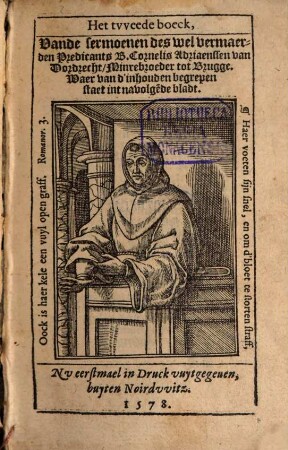 Historie Van B. Cornelis Adriaenss. van Dordrecht, Minrebroeder binnen die Stadt van Brugghe : Jnde welcke waerachtelic verhaelt wert, de Discipline ende secrete Penitentie oft geesselinge ..., Het tvveede boeck