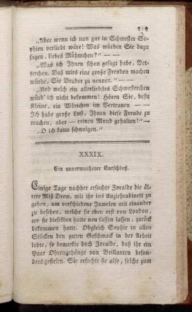 XXXIX. Ein unvermutheter Entschluß.