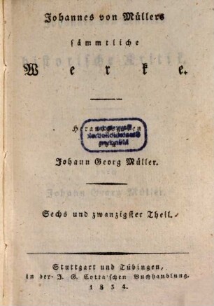 Johannes von Müllers sämmtliche Werke. 26, Historische Kritik