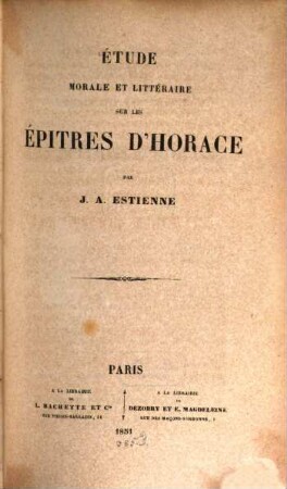 Étude morale et littéraire sur les épitres d'Horace