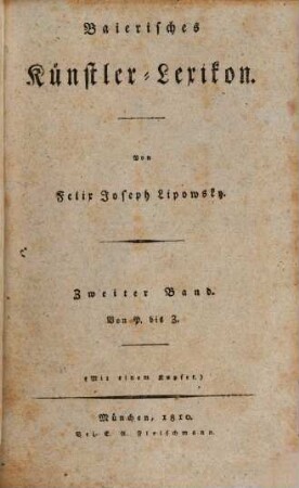 Baierisches Kuenstler-Lexikon, 2. Von P. bis Z.