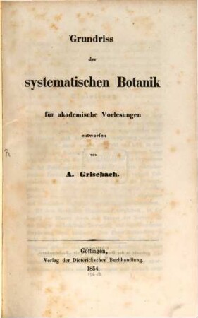 Grundriss der systematischen Botanik für akademische Vorlesungen