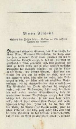 Vierter Abschnitt. Ersprießliche Folgen höherer Kultur. - Die reiferen Monate des Mannes
