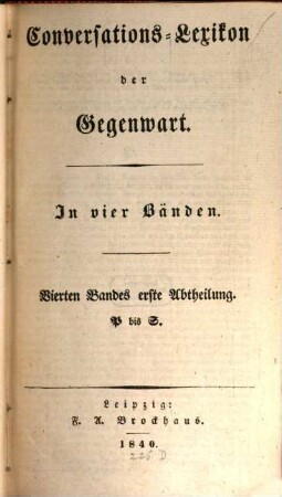 Conversations-Lexikon der Gegenwart : In vier Bänden. 4,1, P bis S