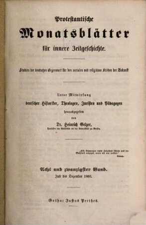 Protestantische Monatsblätter für innere Zeitgeschichte : Studien d. Gegenwart für d. evangelischen Länder deutscher Zunge, 28. 1866