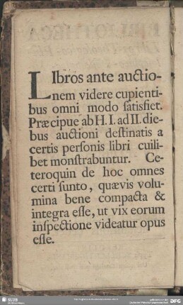 Liberos ante auctionem videre cupientibus omni modo satisfiet ...