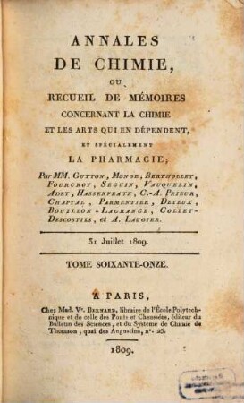 Annales de chimie ou recueil de mémoires concernant la chimie et les arts qui en dépendent et spécialement la pharmacie. 71. 1809
