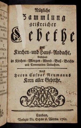 1-78, Nuetzliche Sammlung geistreicher Gebethe