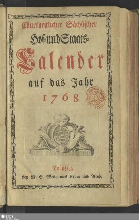 1768: Churfürstlich-Sächsischer Hof- und Staatscalender