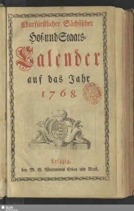 1768: Churfürstlich-Sächsischer Hof- und Staatscalender