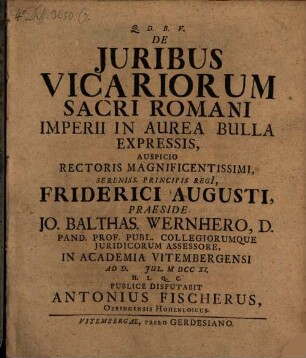 De Juribus Vicariorum Sacri Romani Imperii In Aurea Bulla Expressis, [1]