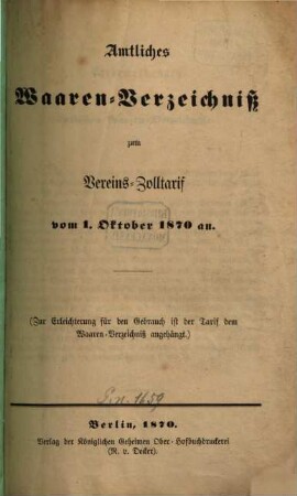 Schaumburg-Lippische Landesverordnungen. Vereins-Zolltarif. Amtliches Waaren-Verzeichniß. 1870, 1. Okt.