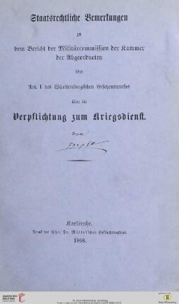 Staatsrechliche Bemerkungen zu dem Bericht der Militärcommission der Kammer der Abgeordneten über Art. 1 des Württembergischen Gesetzentwurfes über die Verpflichtung zum Kriegsdienst