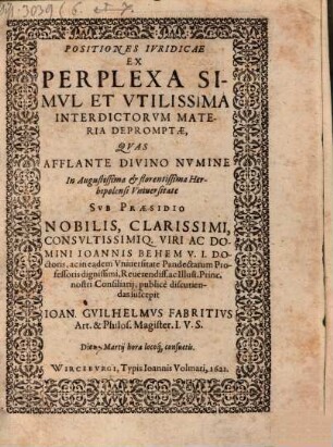 Positiones iur. ex perplexa simul et utilissima interdictorum materia depromptae