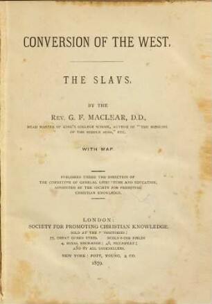 Conversion of the West : the slavs