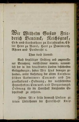 Wir Wilhelm Gustav Friederich Bentinck ... Thun kund hiermit ...