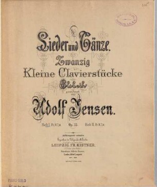 Lieder und Tänze : zwanzig kleine Clavierstücke ; op. 33. 1