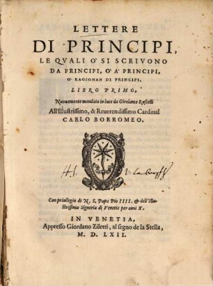 Lettere Di Principi, Le Qvali Ò Si Scrivono Da Principi, Ò À Principi, Ò Ragionan Di Principi, 1