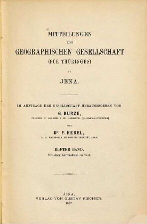 Mitteilungen der Geographischen Gesellschaft für Thüringen zu Jena : zugleich Organ des Botanischen Vereins für Gesamtthüringen. 11. 1892