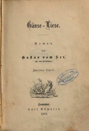 Gänse-Liese : Roman, 2. Theil