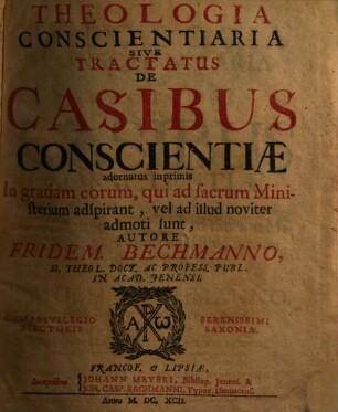 Theologia conscientiaria : sive tractatus de casibus conscientiae ...