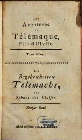 Les Avantures De Télémaque, Fils D'Ulysse : Avec & sans figures en taille douce = Die Begebenheiten Telemachs, des Sohn des Ulysses : Ein Heldengedicht