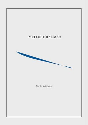 Melodie Raum 222