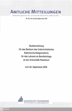 Studienordnung für das Studium des Unterrichtsfaches Katholische Religionslehre für das Lehramt an Berufskollegs an der Universität Paderborn : vom 26. September 2006