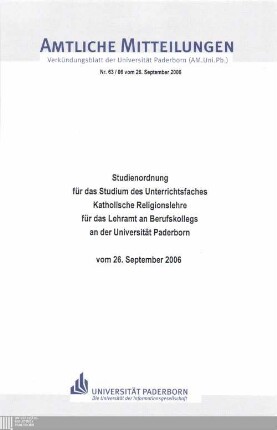 Studienordnung für das Studium des Unterrichtsfaches Katholische Religionslehre für das Lehramt an Berufskollegs an der Universität Paderborn : vom 26. September 2006