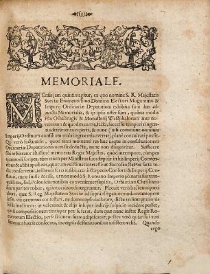 Memoriale ad eminentissimos et serenissimos Sac. Romani Imperii Electores directum et una cum prioribus binis d. 22. Februarä anno 1658 exhibitum, a Sacrae Regiae Maiestatis Sueciae ad Sac. Rom. Imperii Electores, principes et status