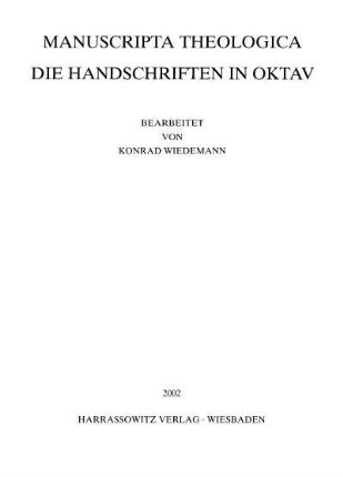 Manuscripta theologica : Die Handschriften in Oktav