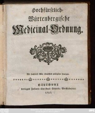 Hochfürstlich-Würtenbergische Medicinal-Ordnung