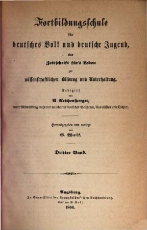 Fortbildungsschule für deutsches Volk und deutsche Jugend : eine Zeitschrift für's Leben zur wissenschaftlichen Bildung und Unterhaltung. 3. 1866