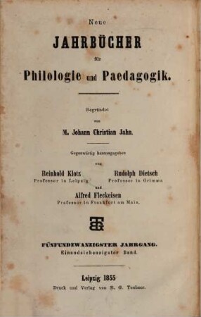 Neue Jahrbücher für Philologie und Pädagogik. 71 = Jg. 25 = Jg. 1. 1855