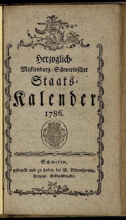1786: Herzoglich-Mecklenburg-Schwerinscher Staats-Kalender 1786.