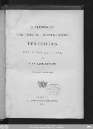 Vorlesungen über Ursprung und Entwickelung der Religion der alten Aegypter