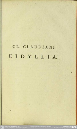 Cl. Claudiani Eidyllia