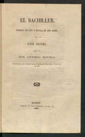El bachiller : zarzuela de capa y espada, en dos actos
