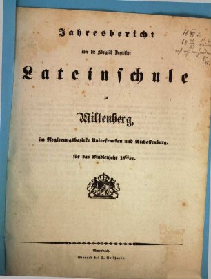 Jahresbericht über die Königl. Bayer. Lateinschule zu Miltenberg a.M.. 1865/66