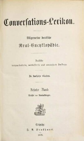 Brockhaus' Conversations-Lexicon : Vollständig in 15 Bänden. 10