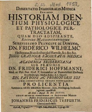 Dissertatio Inauguralis Medica Exhibens Historiam Dentium Physiologice Et Pathologice Pertractatam