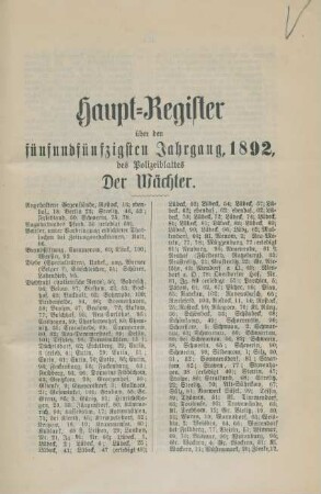 Haupt-Register über den fünfundfünfzigsten Jahrgang, 1892, des Polizeiblattes Der Wächter