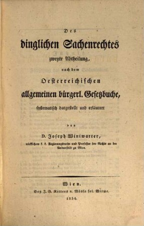 Das österreichische bürgerliche Recht, 3. Des dinglichen Sachenrechts zweyte Abtheilung